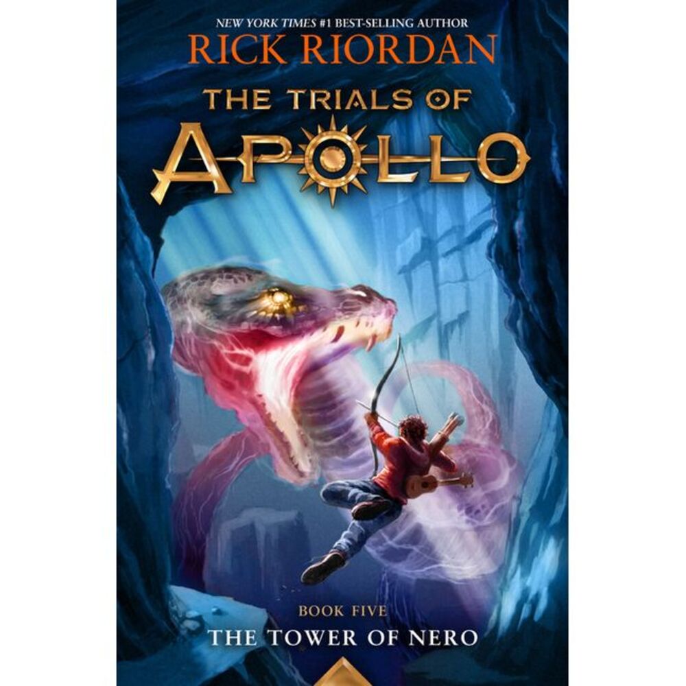 The Tower of Nero-Trials of Apollo, the Book Five -- Rick Riordan